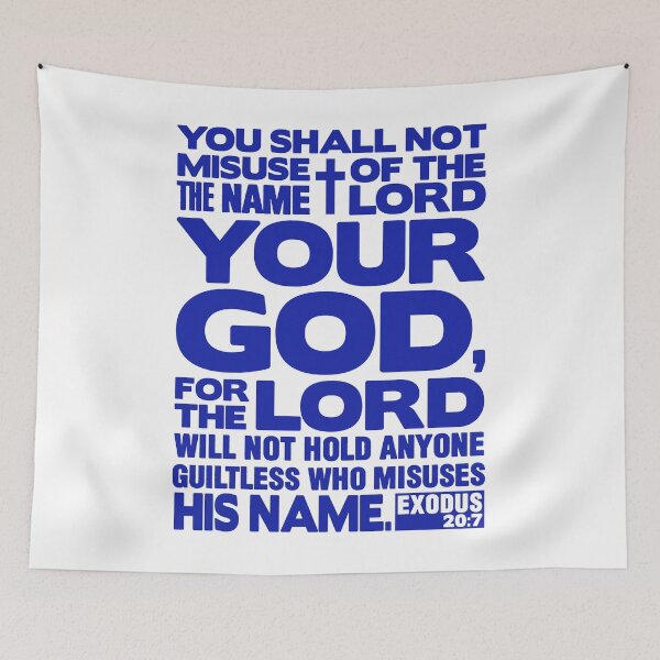 Item preview, Exodus 20:7 Name Of The LORD designed and sold by plushism.