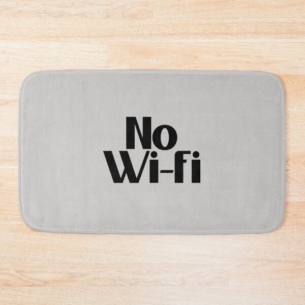 Item preview, No Wi-Fi - Bold Black Text designed and sold by Chubuter.