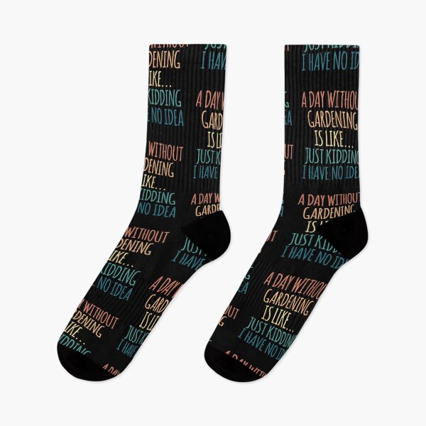 Item preview, A Day Without Gardening Is Like Just Kidding I Have No Idea designed and sold by kindxinn.