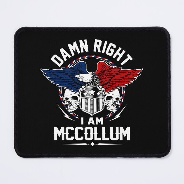 Item preview, Mccollum Name T Shirt - Damn Right I Am Mccollum Gift Item Tee designed and sold by wardorion9.