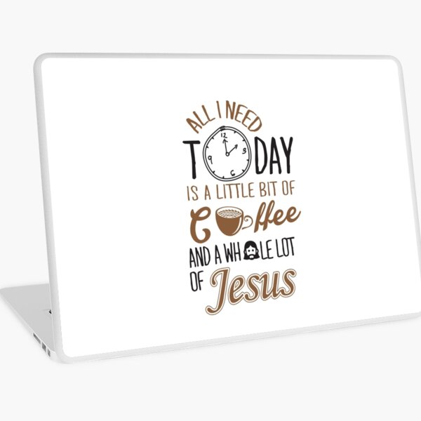 Item preview, All I Need Today Is A Little Bit Of Coffee And Whole Lot Of Jesus  designed and sold by nektarinchen.