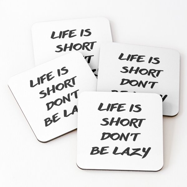 Item preview, Life is short don't be lazy, motivational phrase designed and sold by yulchikon.