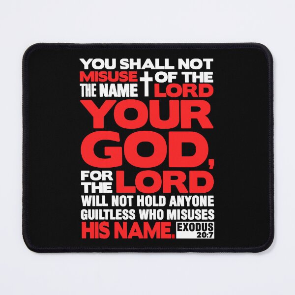 Item preview, Exodus 20:7 Name Of The LORD designed and sold by plushism.