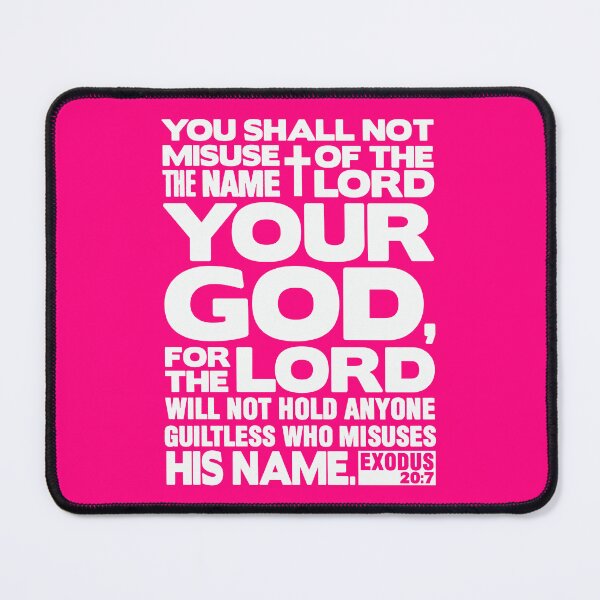 Item preview, Exodus 20:7 Name Of The LORD designed and sold by plushism.