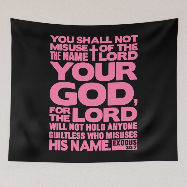 Item preview, Exodus 20:7 Name Of The LORD designed and sold by plushism.