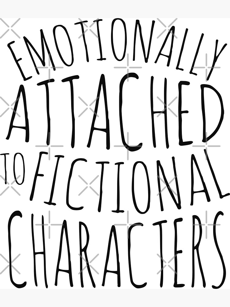 emotionally attached to fictional characters #black by FandomizedRose