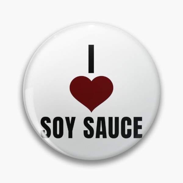 Item preview, I Love Soy Sauce designed and sold by CharlieDun.