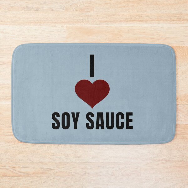Item preview, I Love Soy Sauce designed and sold by CharlieDun.