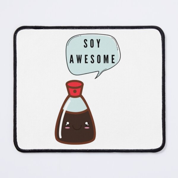 Item preview, Soy Awesome, So Awesome Food Pun designed and sold by CharlieDun.