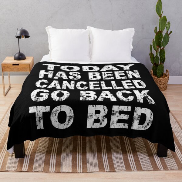 Item preview, today has been canceled go back to bed designed and sold by DN Shop ★★★★★.
