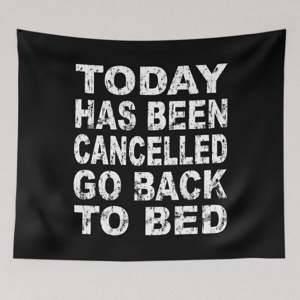 Item preview, today has been canceled go back to bed designed and sold by DN Shop ★★★★★.