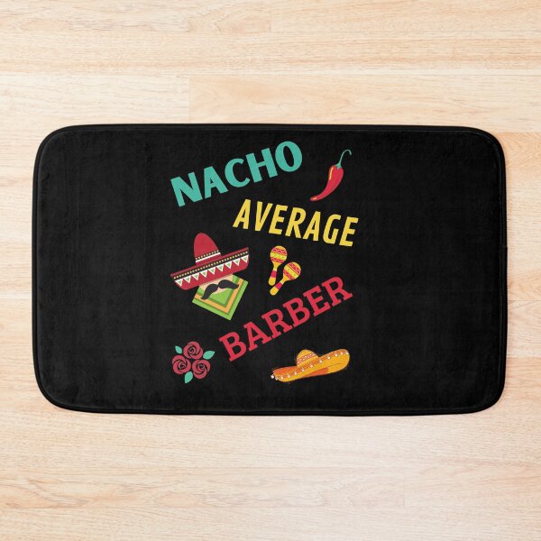 Item preview, Nacho Average Barber designed and sold by Thetruemo.