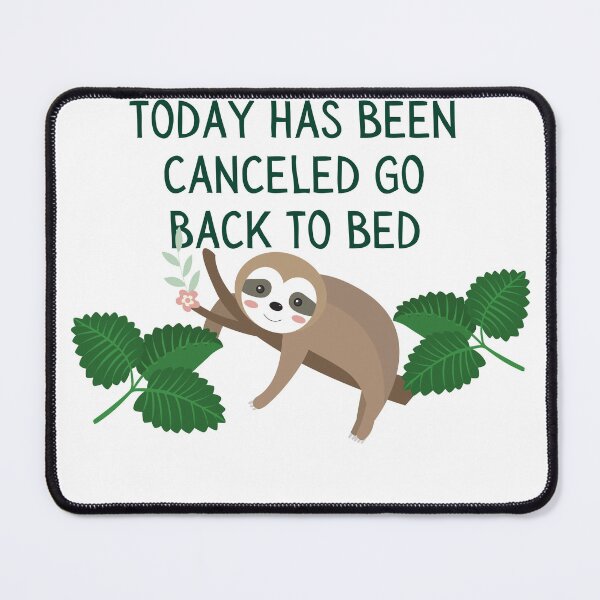 Item preview, Today Has Been Canceled Go To Bed - Shirt designed and sold by Med-Maverick.