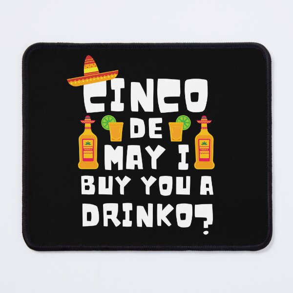Item preview, Funny Cinco de Mayo Cinco de Drinko designed and sold by JustCreativity.