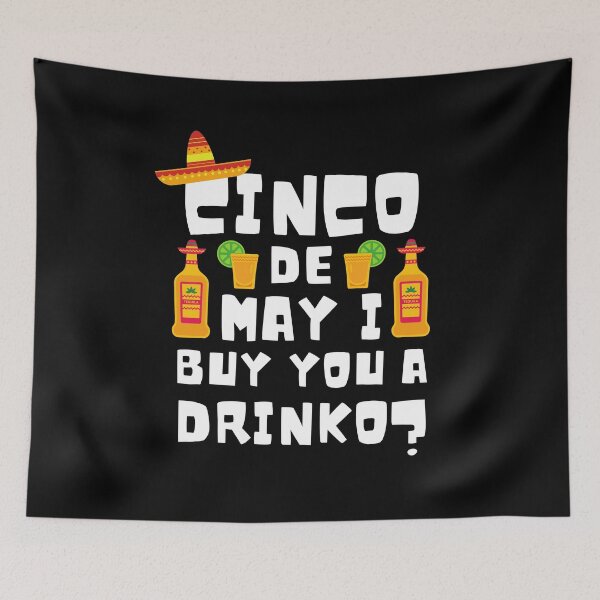 Item preview, Funny Cinco de Mayo Cinco de Drinko designed and sold by JustCreativity.