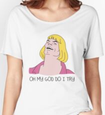 He Man Women's Relaxed Fit T-Shirt