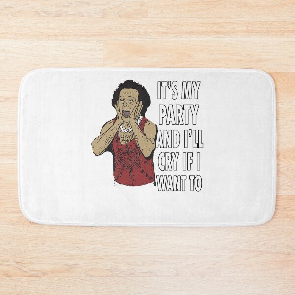 Item preview, For Mens Womens Its My Party And Ili Cry If I Want To Awesome For Movie Fans designed and sold by KamrynPurdy.