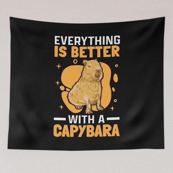 Item preview, Everything is better with capybara capybara designed and sold by madgrfx.