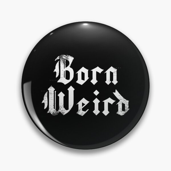 Item preview, "Born Weird" Old English Lettering designed and sold by by-ariel24.