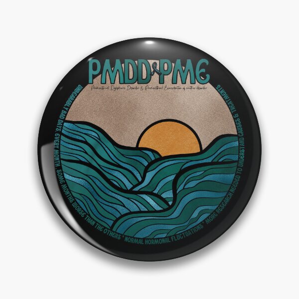 Item preview, Advocacy and conversation starter for Premenstrual Disorders Awareness Month, PMDD and PME, we need more understanding, awareness and research designed and sold by Orianah.