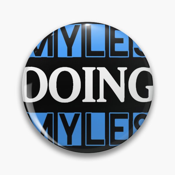 Item preview, I'm Myles Doing Myles Things Funny First Name Gift designed and sold by TARABENNIE01.