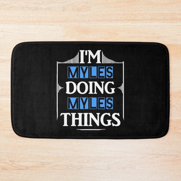 Item preview, I'm Myles Doing Myles Things Funny First Name Gift designed and sold by TARABENNIE01.