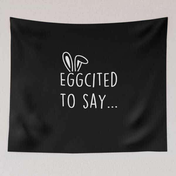 Item preview, eggcited to say.., mama bunny , pregnancy announcement, easter pregnancy, matching Mommy Daddy EST, couples pregnancy announcement  funny sarcastic Rude Offensive saying, designed and sold by joygift369.
