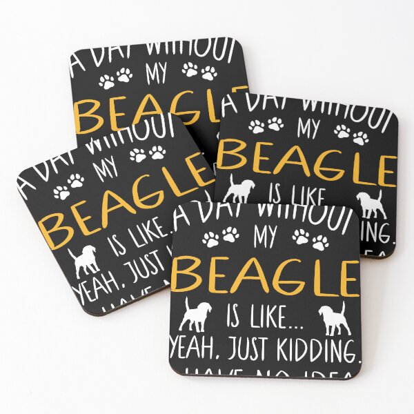 Item preview, A Day Without My Beagle Dog Lover Funny Pet Quote designed and sold by RJ-Art.