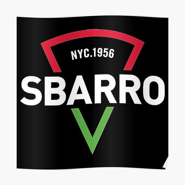 Sbarro Posters Redbubble