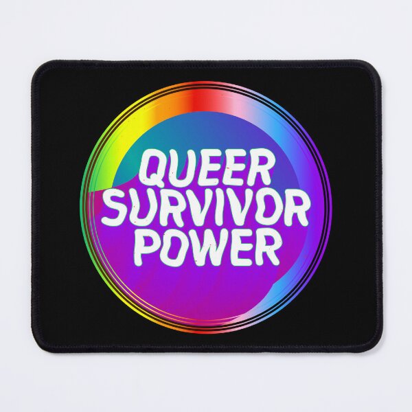 Item preview, Queer Survivor Power designed and sold by Madison Cowles Serna.