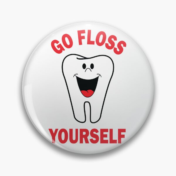 Item preview, Go Floss yourself designed and sold by beefrancky.