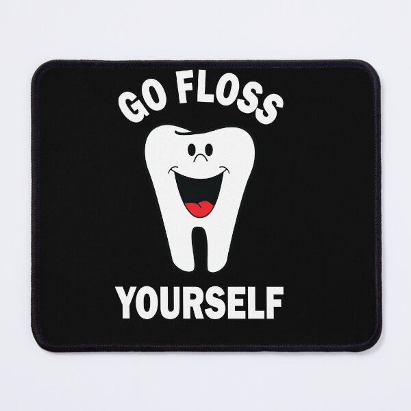 Item preview, Go Floss yourself designed and sold by beefrancky.
