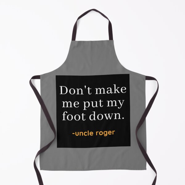 Item preview, Uncle Roger Don_t Make Me Put My Foot Down Quote designed and sold by LiqueTees.