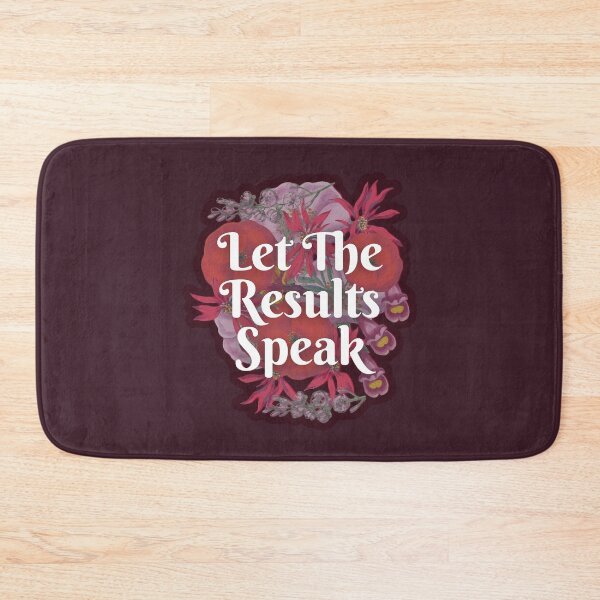 Item preview, Let The Results Speak designed and sold by LewisRichie.