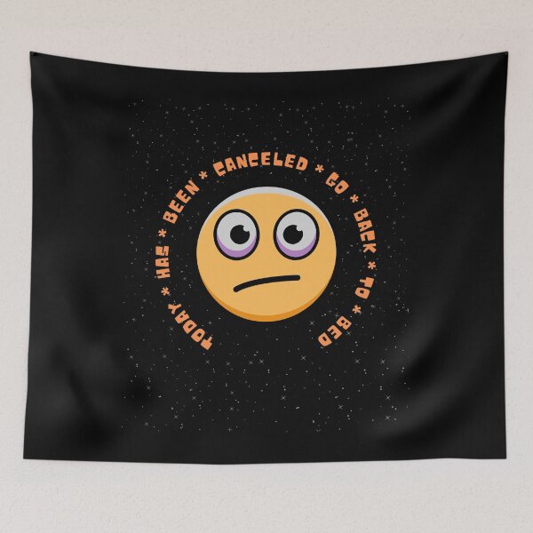Item preview, Today Has Been Canceled Go Back To Bed designed and sold by WilkDesign.