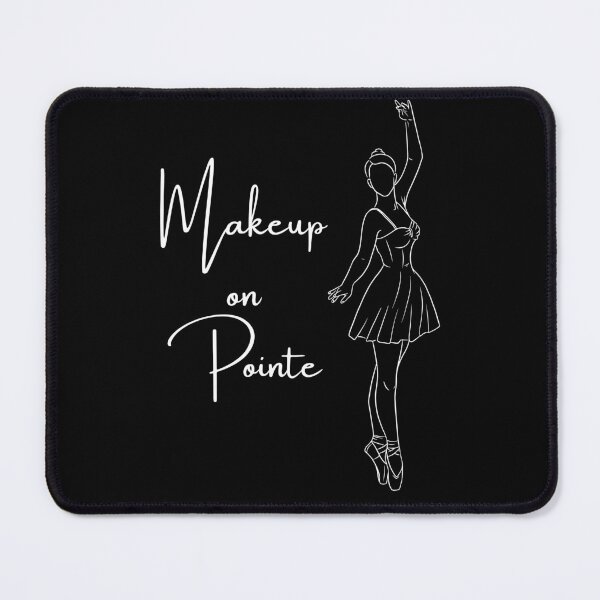 Item preview, Makeup on Pointe makeup ballet pun  designed and sold by ray-designs-.