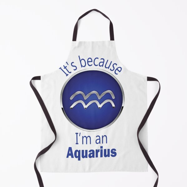 Item preview, It’S Because I’M An Aquarius designed and sold by beefrancky.