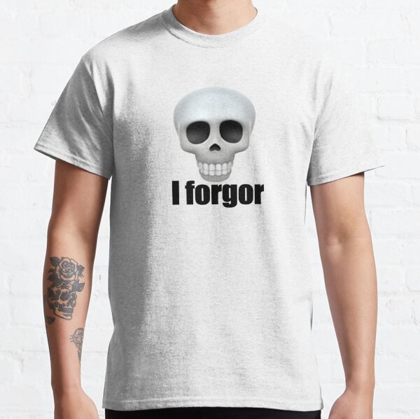 I forgor meme Essential T-Shirt for Sale by MemeStickers0