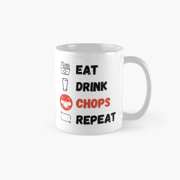 Item preview, Eat Drink Chops Repeat designed and sold by bloody-L.