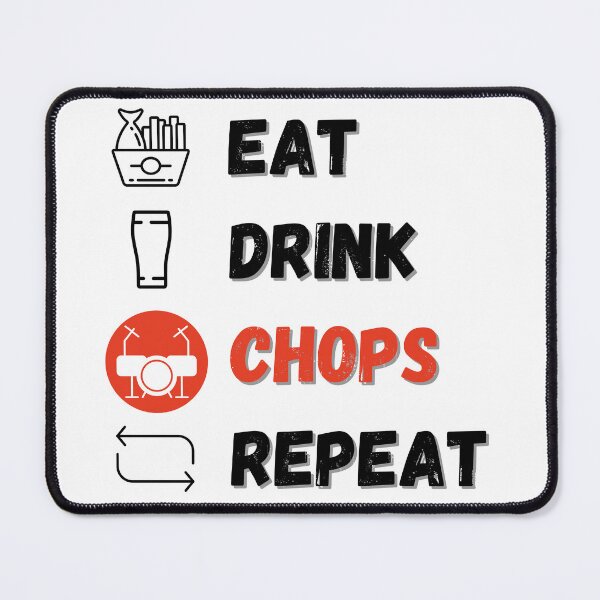 Item preview, Eat Drink Chops Repeat designed and sold by bloody-L.