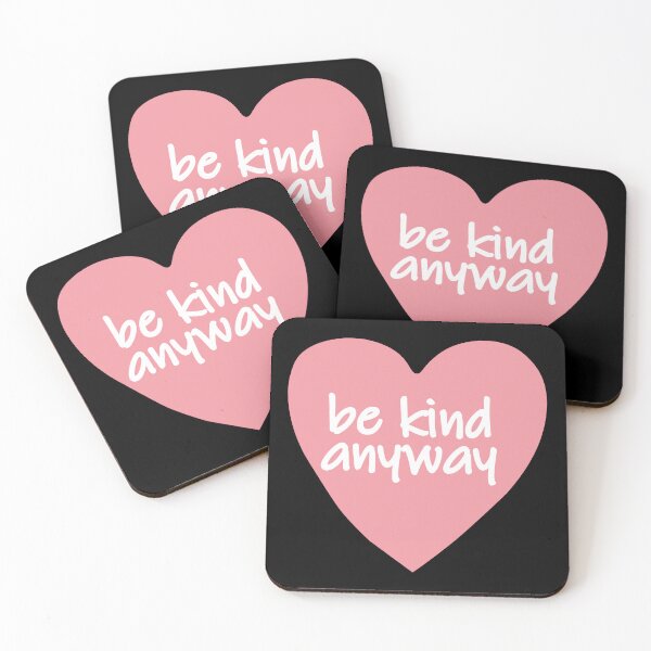 Item preview, Be Kind anyway designed and sold by MentalPositive.