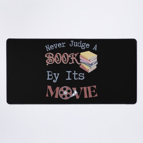 Item preview, Never Judge A Book By Its Movie designed and sold by Constant Readers.