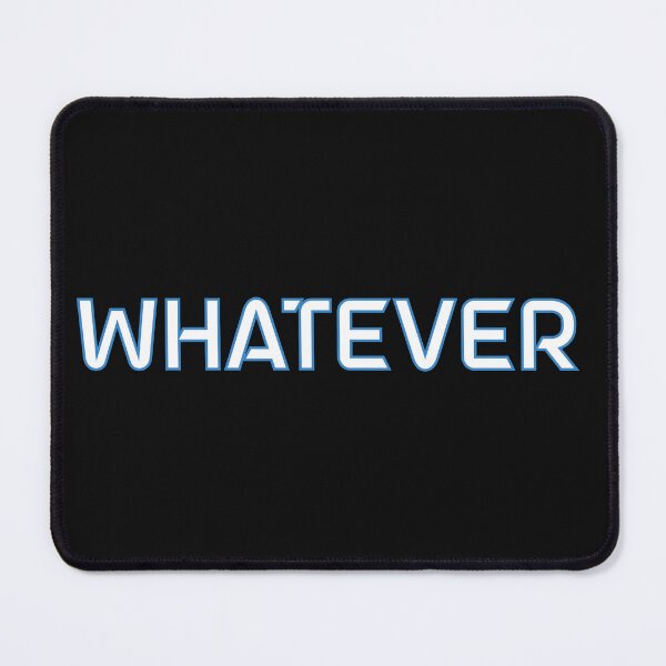 Item preview, Copy of Whatever designed and sold by beefrancky.