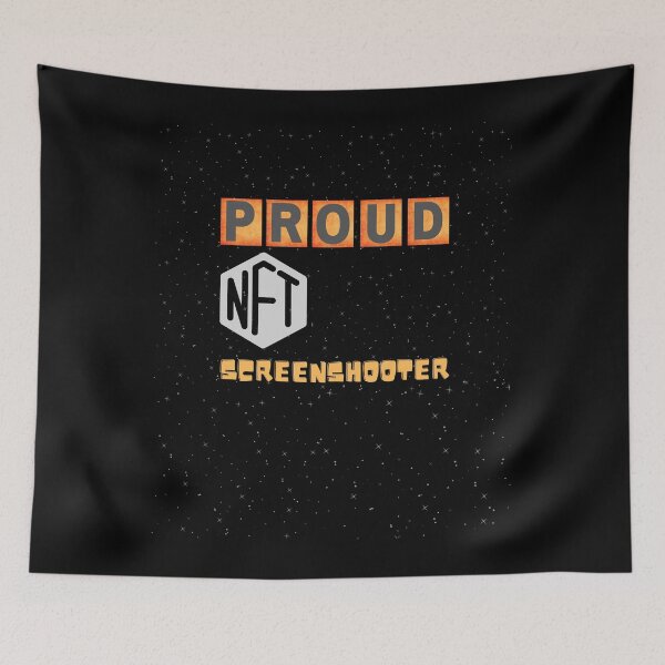 Item preview, Proud NFT Screenshotter designed and sold by WilkDesign.