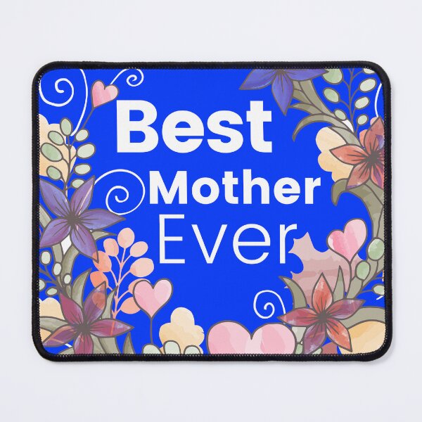 Item preview, HAPPY MOTHERS DAY, BEST MOTHER EVER, designed and sold by Affyboss6.