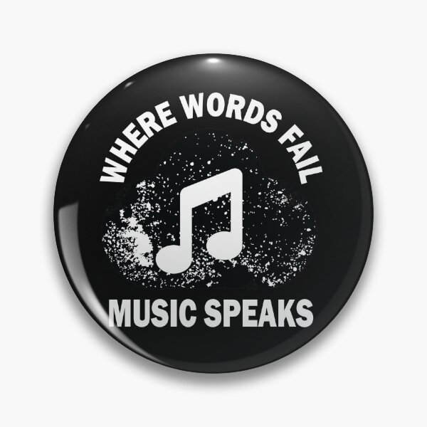 Item preview, Where Words Fail Music Speaks designed and sold by beefrancky.