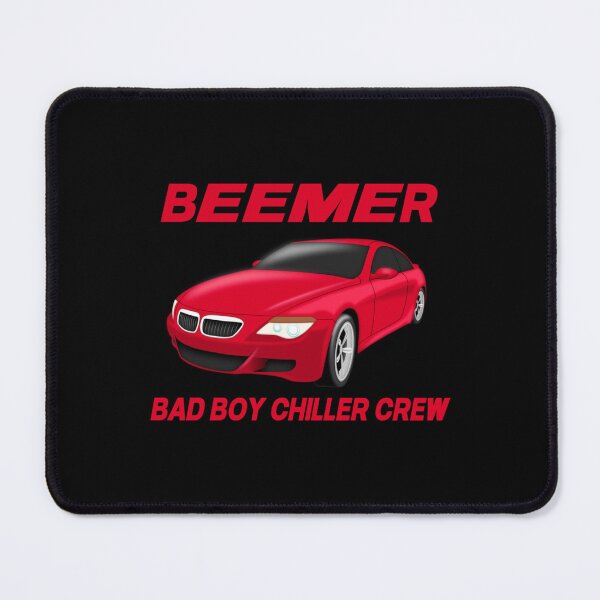 Item preview, BBCC Bad Boy Chiller Crew Beemer   designed and sold by LickClothing.