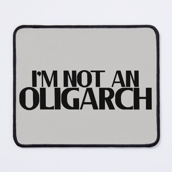 Item preview, Im Not An Oligarch - Bold Black Text designed and sold by Chubuter.