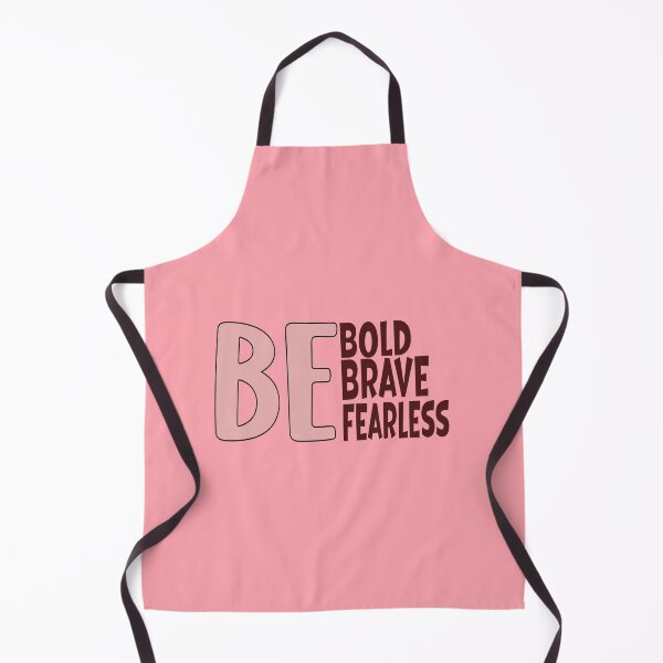 Item preview, BE BOLD BE BRAVE BE FEARLESS - PINK designed and sold by Kimirina.