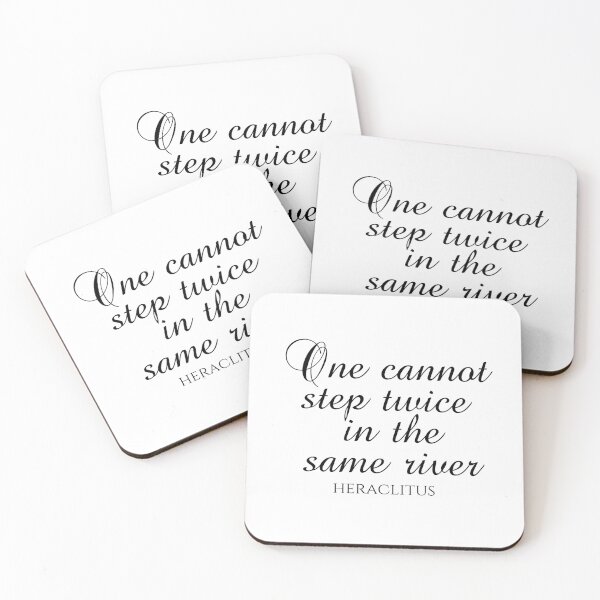 Item preview, One Cannot Step Twice In The Same River - Heraclitus Quote - Philosophy - Black designed and sold by PhiloJourney.